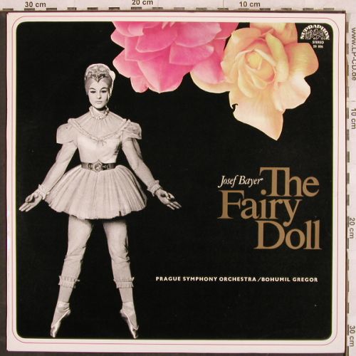 Bayer,Josef: The Fairy Doll, Supraphon(50 806), CZ, 1968 - LP - L4289 - 5,00 Euro