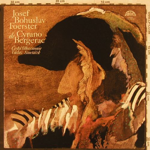 Foerster,Josef Bohuslav: de Cyrano de Bergerac, Supraphon (1110 2456), CZ, 1979 Typ: LP Best.-Nr.: L4313 Preis: 6,00 Euro