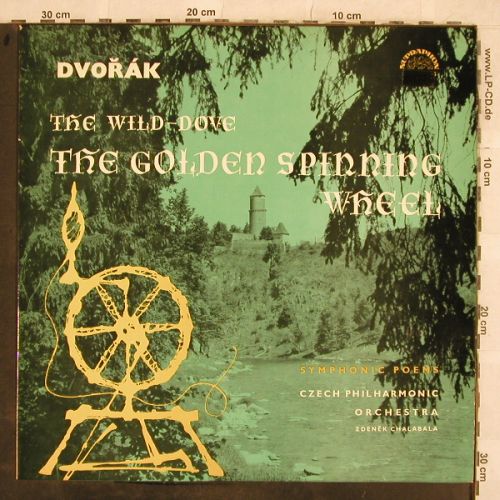 Dvorak,Antonin: The Wild-Dove,Golden Spinning Wheel, Supraphon (SUA ST 50435), CZ, 1962 Typ: LP Best.-Nr.: L4340 Preis: 7,50 Euro