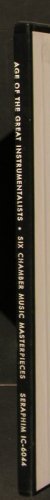 V.A.Age of the Great Instrumentalis: Six Chamber Music Masterpieces, Seraphim (IC-6044), US Typ: 3LP Best.-Nr.: L4617 Preis: 9,00 Euro