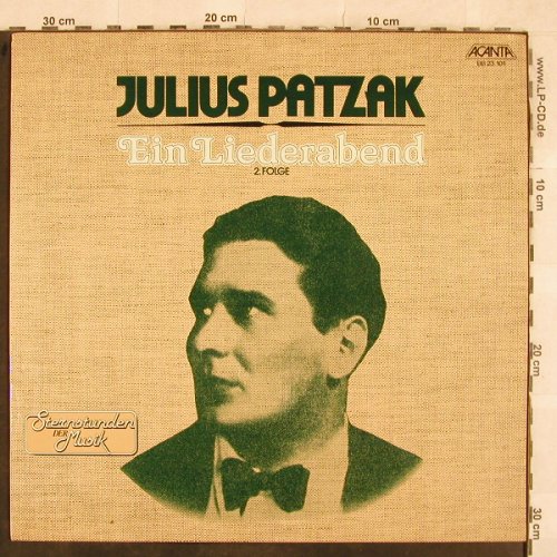 Patzak,Julius: Ein Liederabend - 2.Folge, Acanta (BB 23.101), D, 1979 Typ: LP Best.-Nr.: L4664 Preis: 5,00 Euro