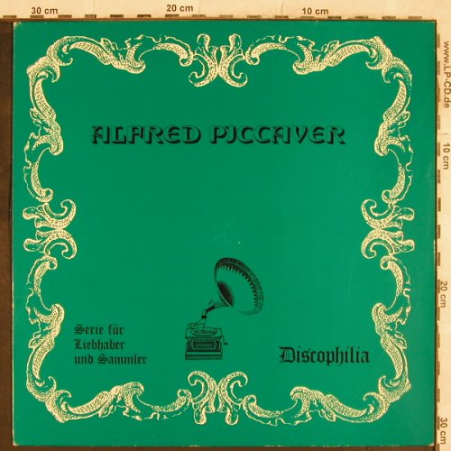 Piccaver,Alfred: singt Verdi & Puccini, Discophilia (DIS/KG-P-2), D Typ: LP Best.-Nr.: L4786 Preis: 7,50 Euro