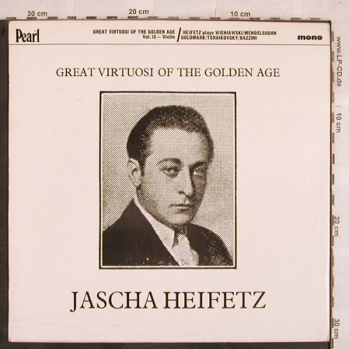 Heifetz,Jascha: Great Virtuosi of the Golden Age, Pearl (GEM 109), UK,vg+/vg+ Typ: LP Best.-Nr.: L4801 Preis: 6,00 Euro