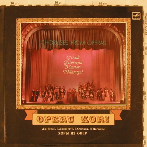 V.A.Choruses from Operas: Verdi,Donizetti, Smetana...10 Tr., Melodia (C10 19385 000), UDSSR, 1983 Typ: LP Best.-Nr.: L4926 Preis: 5,00 Euro