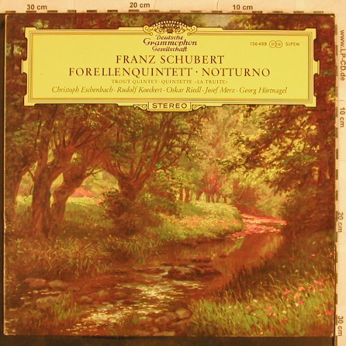 Schubert,Franz: Forellen-Quintett/Quintett C-dur/Ok, D.Gr.(136 488 SLPEM), D, 1965 - LP - L5067 - 9,00 Euro