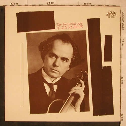 Kubelik,Jan: The Immortal Art Of, Supraphon (1011 3193 G), CZ, 1983 Typ: LP Best.-Nr.: L5083 Preis: 12,50 Euro