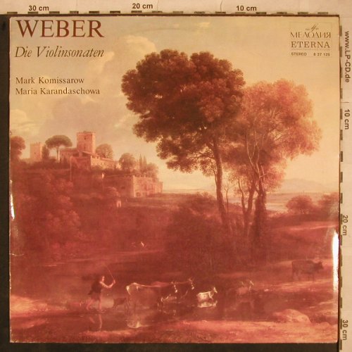 Weber,Carl Maria von: Die Violinsonaten, m-/VG+, Melodia Eterna(8 27 125), DDR, 1978 - LP - L5084 - 5,00 Euro