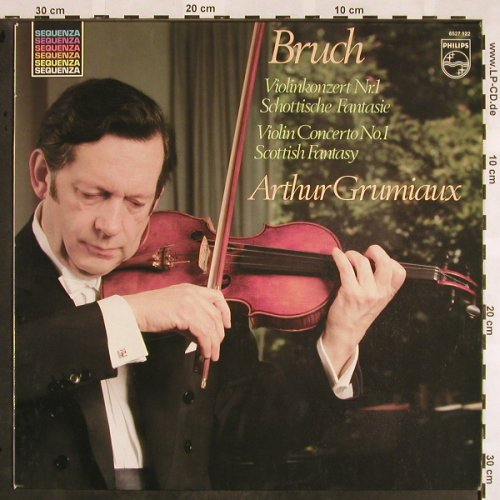 Bruch,Max: Violinkonzert Nr.1/Schottische Fant, Philips Sequenza(6527 122), NL,  - LP - L5264 - 7,50 Euro