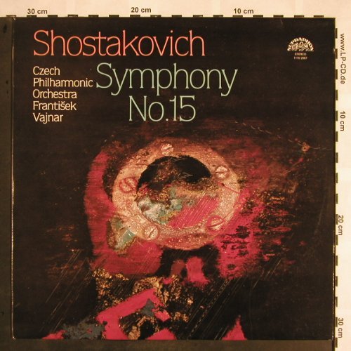 Schostakowitsch,Dmitri: Symphony No.15, Supraphon (1110 2967 ZA), CZ, 1982 Typ: LP Best.-Nr.: L5276 Preis: 7,50 Euro