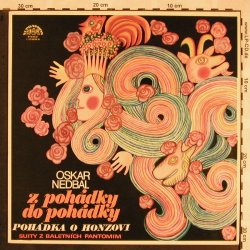 Nedbal,Oskar: Z Pohdky Do Pohdky, Supraphon(1 10 0835 G), CZ, 1970 - LP - L5401 - 9,00 Euro