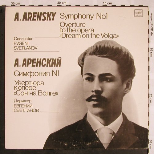 Arensky,Anton: Symphony No.1/Overt.Dream o.t.Volga, Melodia(C10 21263 005), UDSSR, 1983 - LP - L5407 - 9,00 Euro