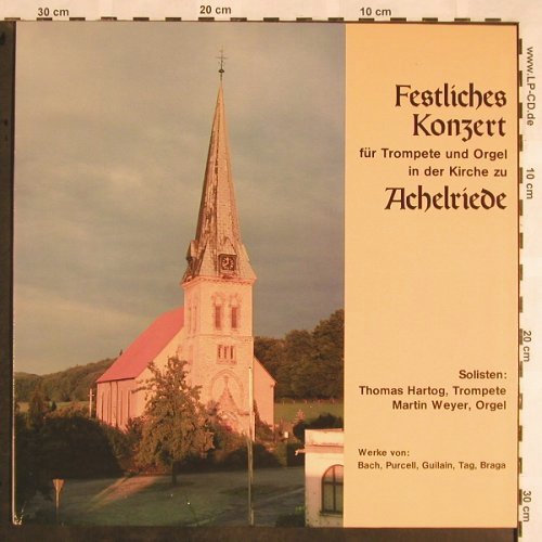 V.A.Festliches Konzert-Achelriede: Für Trompete u. Orgel,Bach...Braga, KHK (KHK-260826), D, 1982 Typ: LP Best.-Nr.: L5533 Preis: 12,50 Euro