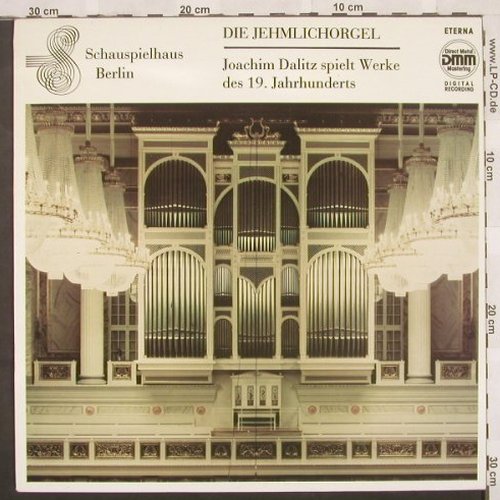 V.A.Jehmlichorgel d.Schausp.Berlin: Reger,Franck,Medelssohn,Ritter,Lisz, Eterna (7 25 069), DDR, 1987 Typ: LP Best.-Nr.: L5570 Preis: 5,00 Euro