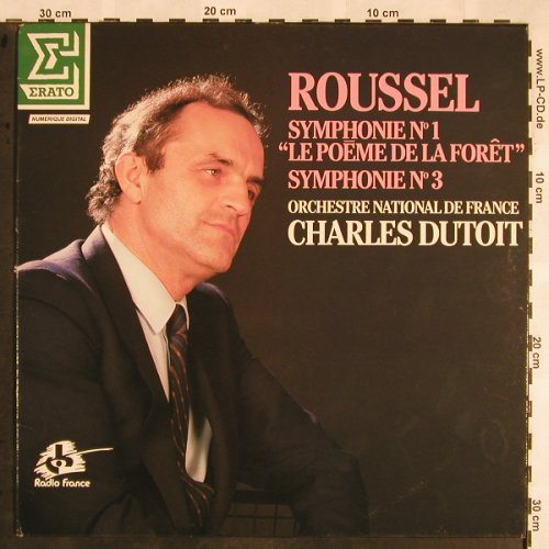 Roussel,Albert: Symphonie No.1&3, Erato(ZL30124 AW) (NUM 75283), F, 1987 Typ: LP Best.-Nr.: L5622 Preis: 7,50 Euro