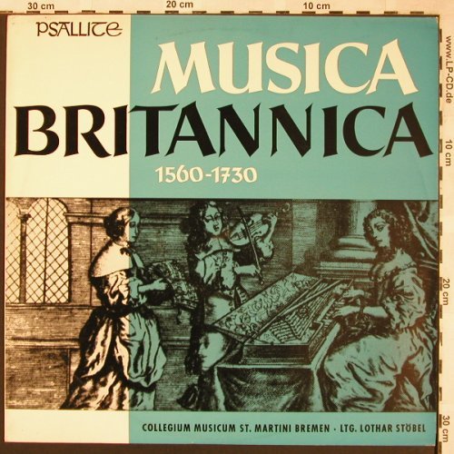 V.A.Musica Britannica 1560-1730: Thomas Weelkes...John Humphries, Psallite(47/180 667), D, 1967 - LP - L5959 - 12,50 Euro