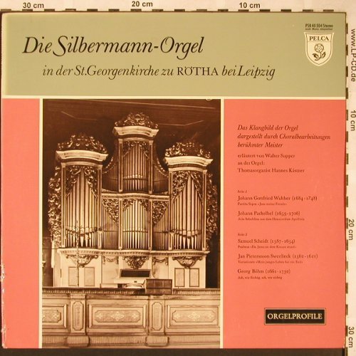 V.A.Die Silbermann-Orgel: in der St.Georgenkirche z.Rötha, Pelca (PSR 40 504), D Typ: LP Best.-Nr.: L6032 Preis: 6,00 Euro
