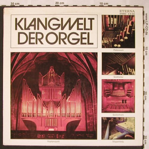 V.A.Klangwelt der Orgel: Einführung i.d.Orgelklang, m-/vg+, Eterna(8 26 804), DDR, 1976 - LP - L6039 - 5,00 Euro
