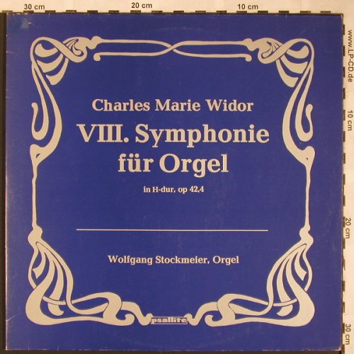 Widor,Charles-Marie: VIII. Symphonie für Orgel,op.42 No4, Psallite,Foc(PSAL 259/240881), D,  - 2LP - L6044 - 12,50 Euro