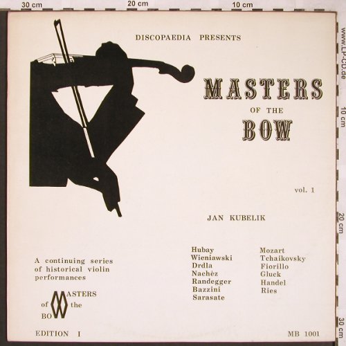 Kubelik,Jan: Masters of the Bow, Vol.1, Discopaedia (MB 1001), CDN Typ: LP Best.-Nr.: L6084 Preis: 12,50 Euro