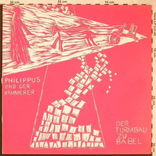 V.A.Der Turmbau zu Babel: Philippus und der Kämmerer, Foc, Pfarramt Esslingen (45 253), D, 1975 Typ: LP Best.-Nr.: L6354 Preis: 5,00 Euro