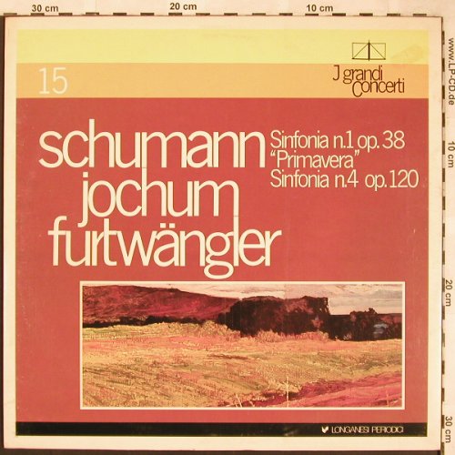 Schumann,Robert: Sinfonien Nr.1 & 4, Foc, I Grandi Concert (15) (GCL 15), I Typ: LP Best.-Nr.: L6472 Preis: 5,00 Euro