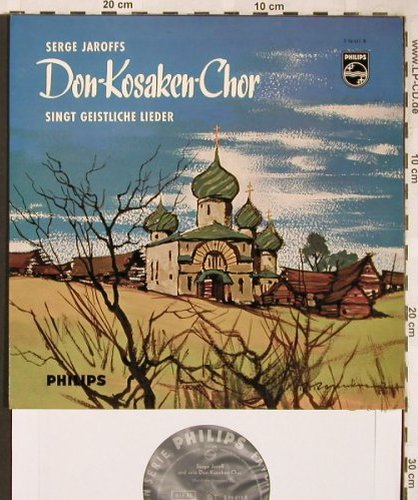 Don Kosaken Chor Serge Jaroff: singt geistliche Lieder, Philips (S 06 611 R), D, stoc, 1960 Typ: 10" Best.-Nr.: L6592 Preis: 4,00 Euro