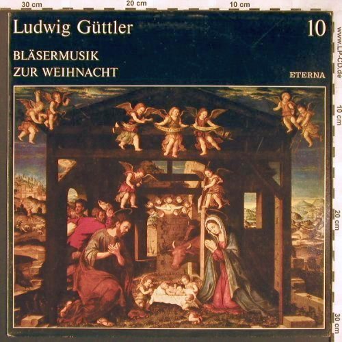 Güttler,Ludwig: 10-Bläsermusik zur Weihnacht, Eterna (8 27 789), DDR, 1988 Typ: LP Best.-Nr.: L6641 Preis: 6,00 Euro