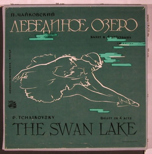 Tschaikowsky,Peter: The Swan Lake, Box, Melodia (D 04984-89), UDSSR Typ: 3LP Best.-Nr.: L6754 Preis: 15,00 Euro