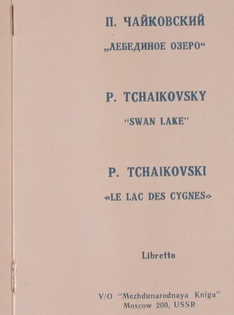 Tschaikowsky,Peter: The Swan Lake, Box, Melodia (D 04984-89), UDSSR Typ: 3LP Best.-Nr.: L6754 Preis: 15,00 Euro