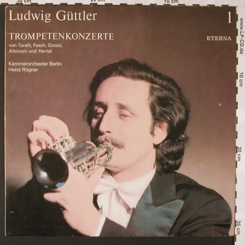 Güttler,Ludwig:  1-Trompetenkonzerte,Torelli,Fasch., Eterna(8 26 684), DDR, 1986 - LP - L6776 - 6,00 Euro