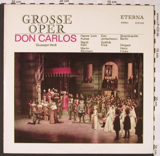 Verdi,Giuseppe: Don Carlos-Querschnitt, Eterna (8 25 610), DDR, 1971 Typ: LP Best.-Nr.: L6827 Preis: 6,00 Euro