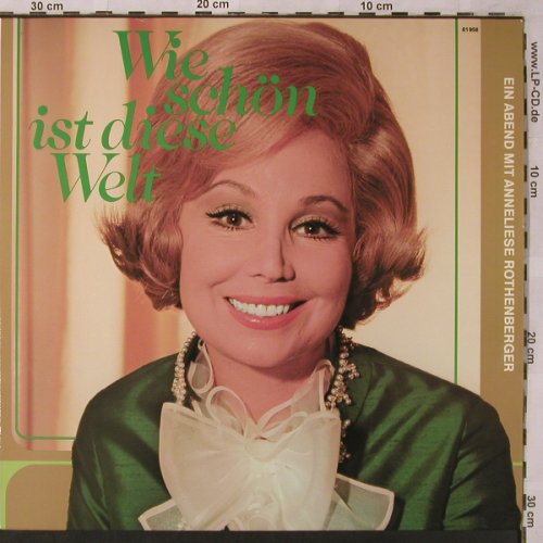 Rothenberger,Anneliese: Wie schön ist diese Welt, Parnass (61 958), D Typ: LP Best.-Nr.: L6846 Preis: 5,00 Euro