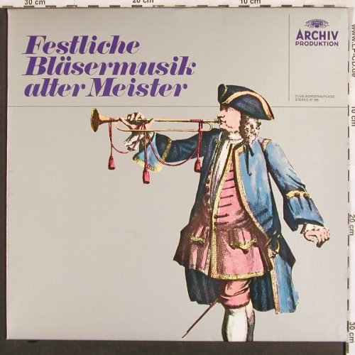 V.A.Festliche Bläsermusik: Alter Meister - 7 Tr., Archiv (61 385), D, 1971 Typ: LP Best.-Nr.: L6941 Preis: 5,00 Euro