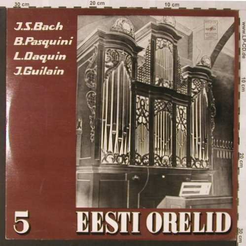 V.A.Eesti Orelid-Estnische Orgeln: Vol.5-Bach...Guilain, Rolf Uusväli, Melodia (33CM 03649-50), UDSSR, 1975 Typ: LP Best.-Nr.: L7101 Preis: 6,00 Euro