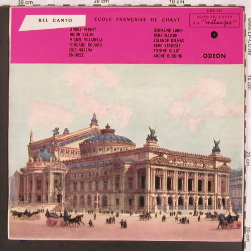 V.A.Bel Canto: Ecole Francaise de Chant ,  12 Tr., Odeon (ORX 103), F Typ: LP Best.-Nr.: L7154 Preis: 6,00 Euro