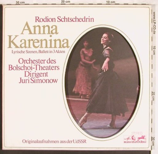 Schtschedrin,Rodion: Anna Karenina, Box, Melodia/Eurodisc (86 998 XDK), D, 1973 Typ: 2LP Best.-Nr.: L7412 Preis: 12,50 Euro