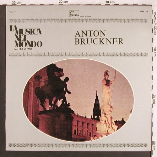 Bruckner,Anton: Sinfonia N.9 in re min., Fontana,L.M.Nel MondoV43(6540 125), I,  - LP - L7489 - 5,00 Euro