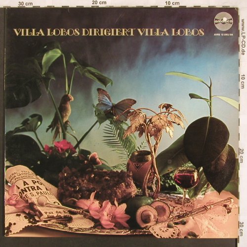Villa-Lobos,Heitor: dirigiert Villa-Lobos, Foc, co, Amadeo (AVRS 12 093/94), A Typ: 2LP Best.-Nr.: L7598 Preis: 9,00 Euro