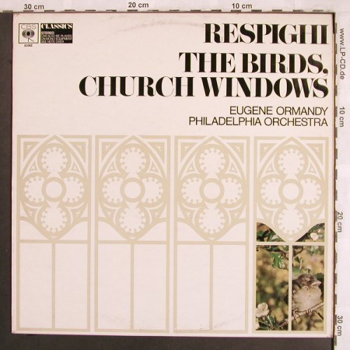 Respighi,Ottorino: The Birds, Church Windows, CBS Classics(61 082), UK,m-/vg+,  - LP - L7779 - 5,00 Euro