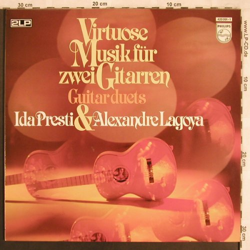 Presti,Ida & Alexander Lagoya: Virtuose Musik für zwei Gitarren, Philips (420 991-1), D, 1975 Typ: 2LP Best.-Nr.: L7783 Preis: 9,00 Euro
