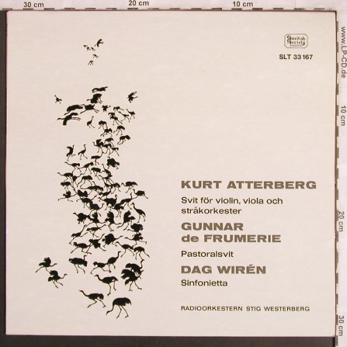Atterberg,Kurt/G.de Frumerie/Wiren: Svit för violin,viola och strakork., Swedish Society/Teldec (SLT 33 167), D Typ: LP Best.-Nr.: L7822 Preis: 20,00 Euro