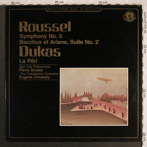 Roussel,Albert / Dukas: Symphonie No.3 op.42/ La Peri, CBS Masterworks (MP 39760), NL, 1985 Typ: LP Best.-Nr.: L7915 Preis: 6,00 Euro