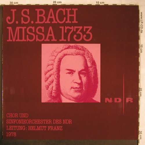Bach,Johann Sebastian: Missa 1733-Kyrie und Gloria,bwv 232, NDR(0666 916), D, 1978 - LP - L8230 - 9,00 Euro