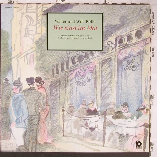 Kollo,Walter & Willi: Wie Einst Im Mai, Sonocord (26 549-6), D, Ri, 1988 Typ: LP Best.-Nr.: L8260 Preis: 5,50 Euro
