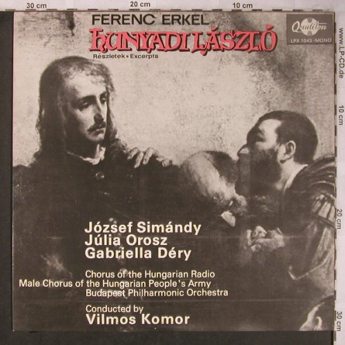 Erkel,Ferenc: Hunyadi Laszlo,Opera 3 Acts,excerps, Qualiton, Mono (LPX 1043), H, vg+/m-, 1974 Typ: LP Best.-Nr.: L8279 Preis: 7,50 Euro