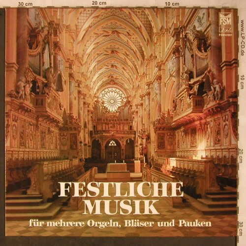 V.A.Festliche Musik: Für mehrere Orgeln,Bläser u.Pauken, FSM VOX (FSM 43 001), D Typ: LP Best.-Nr.: L8567 Preis: 6,00 Euro