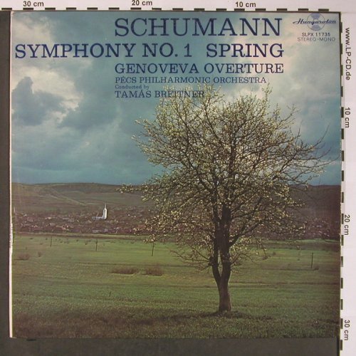 Schumann,Robert: Symphonie Nr.1, Genoveva Ouverture, Hungaroton (SLPX 11 735), H, vg+/m-, 1976 Typ: LP Best.-Nr.: L8582 Preis: 5,00 Euro
