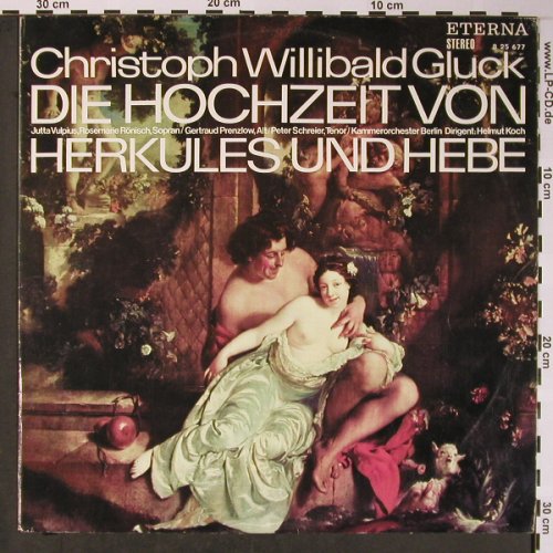 Gluck,Christoph Willibald: Die Hochzeit von Herkules und Hebe, Eterna(8 25 677), DDR, 1968 - LP - L8590 - 6,00 Euro