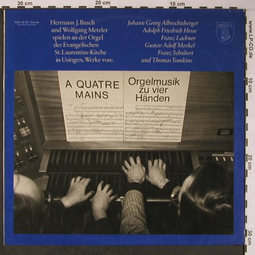 V.A.Orgelmusik zu vier Händen: Thomas Tomkins...Gustav Merkel, Pelca(PSR 40 581), D, 1975 - LP - L8769 - 12,50 Euro