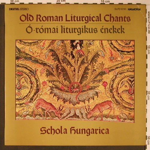Schola Hungarica: Old Roman Liturgical Chants, Hungaroton (SLPD 12741), H, 1986 Typ: LP Best.-Nr.: L8868 Preis: 5,00 Euro